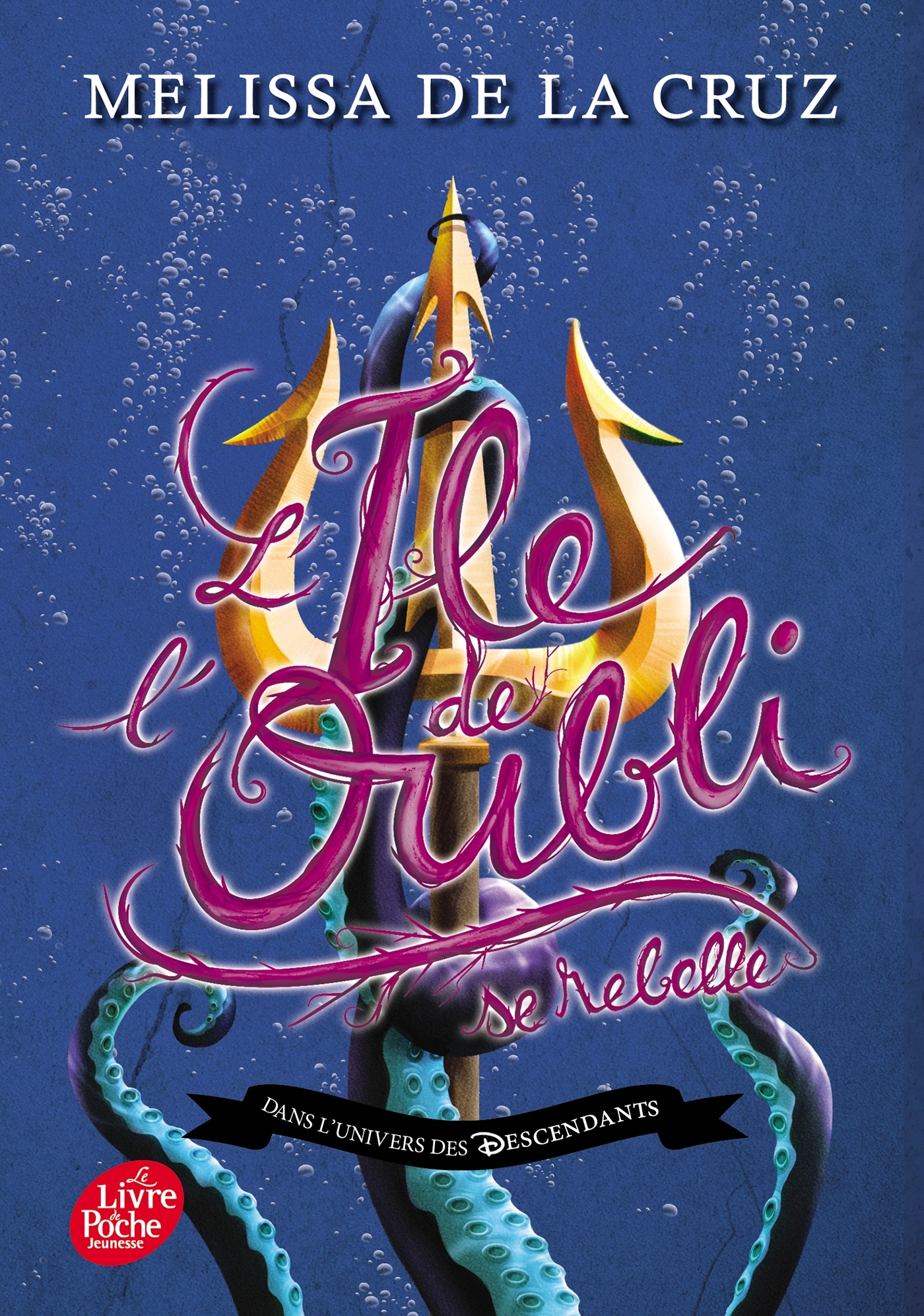 Descendants - L'Île de l'Oubli - Tome 3 - L'Île de l'Oubli se rebelle