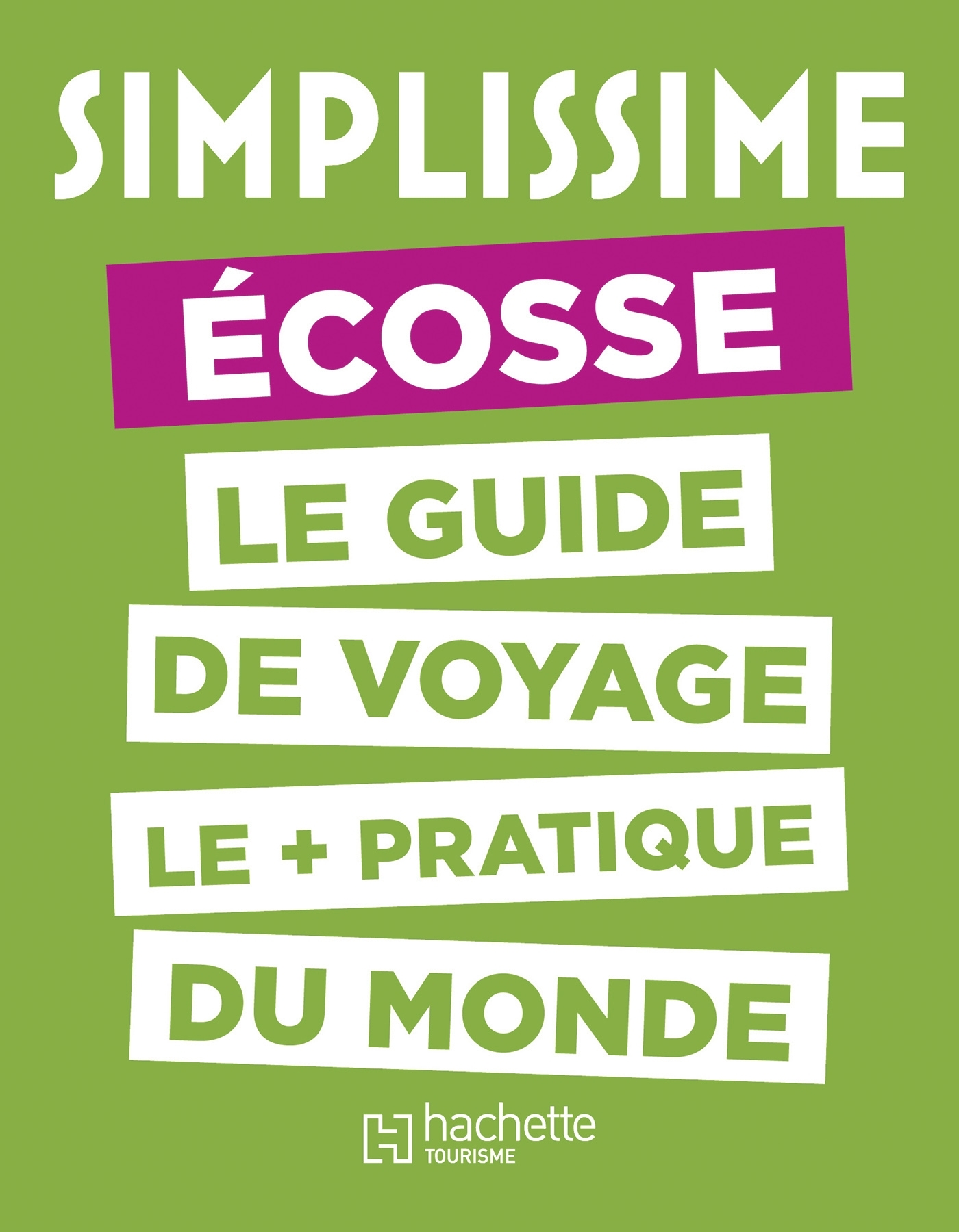 Le Guide Simplissime Ecosse