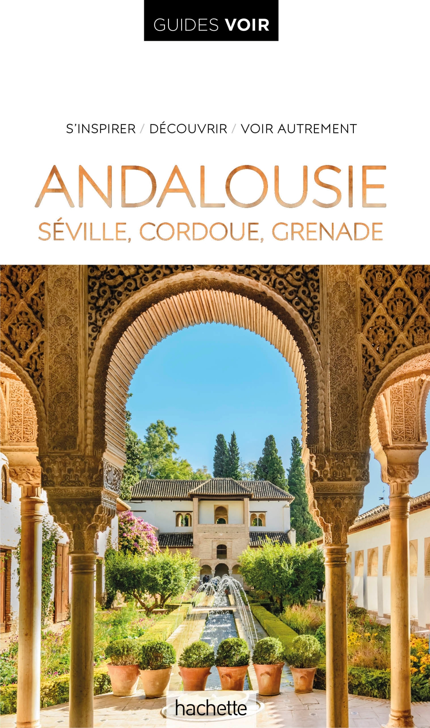 Guide Voir Andalousie