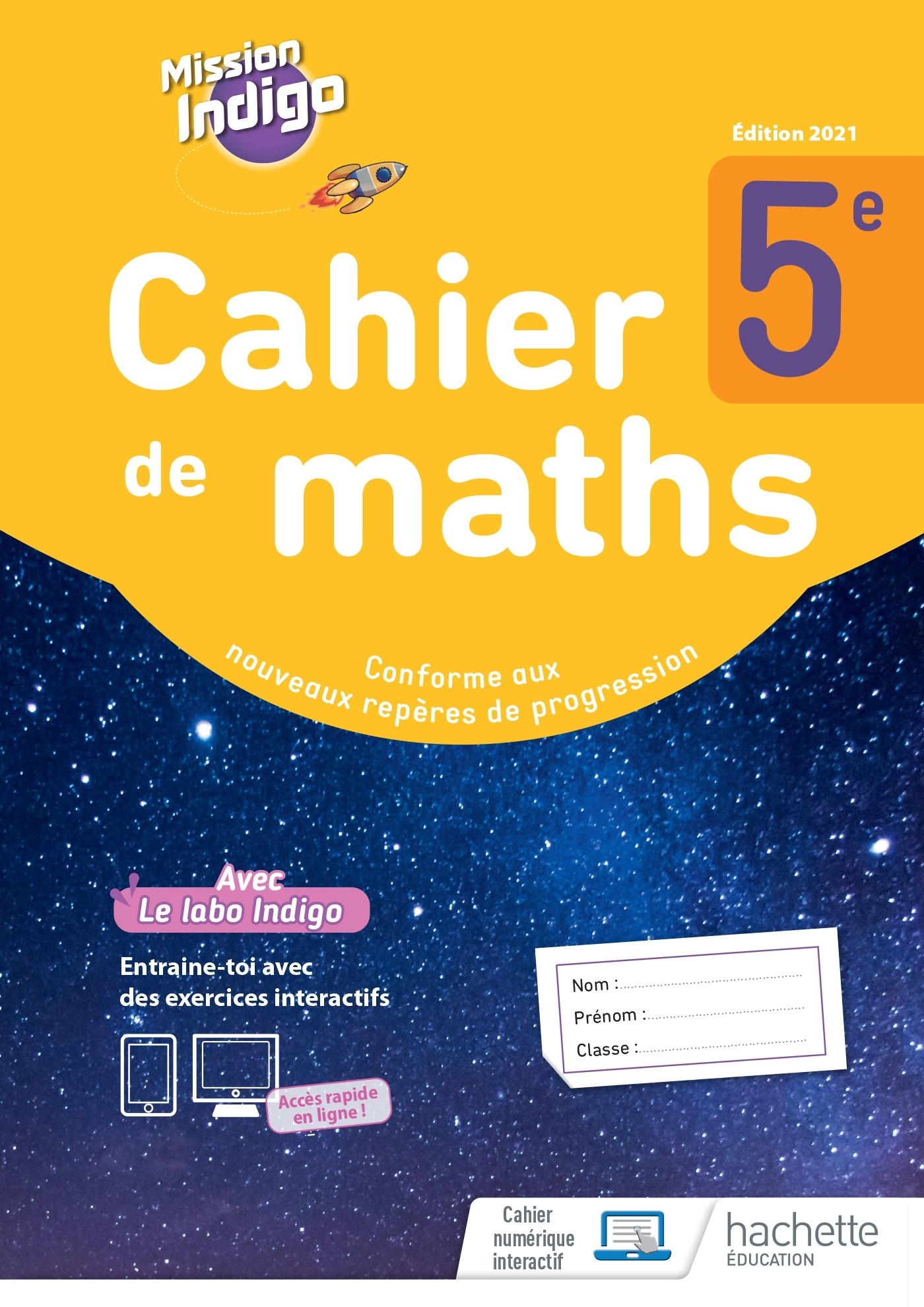 Mission Indigo 5e - cahier d'activités - Ed. 2021