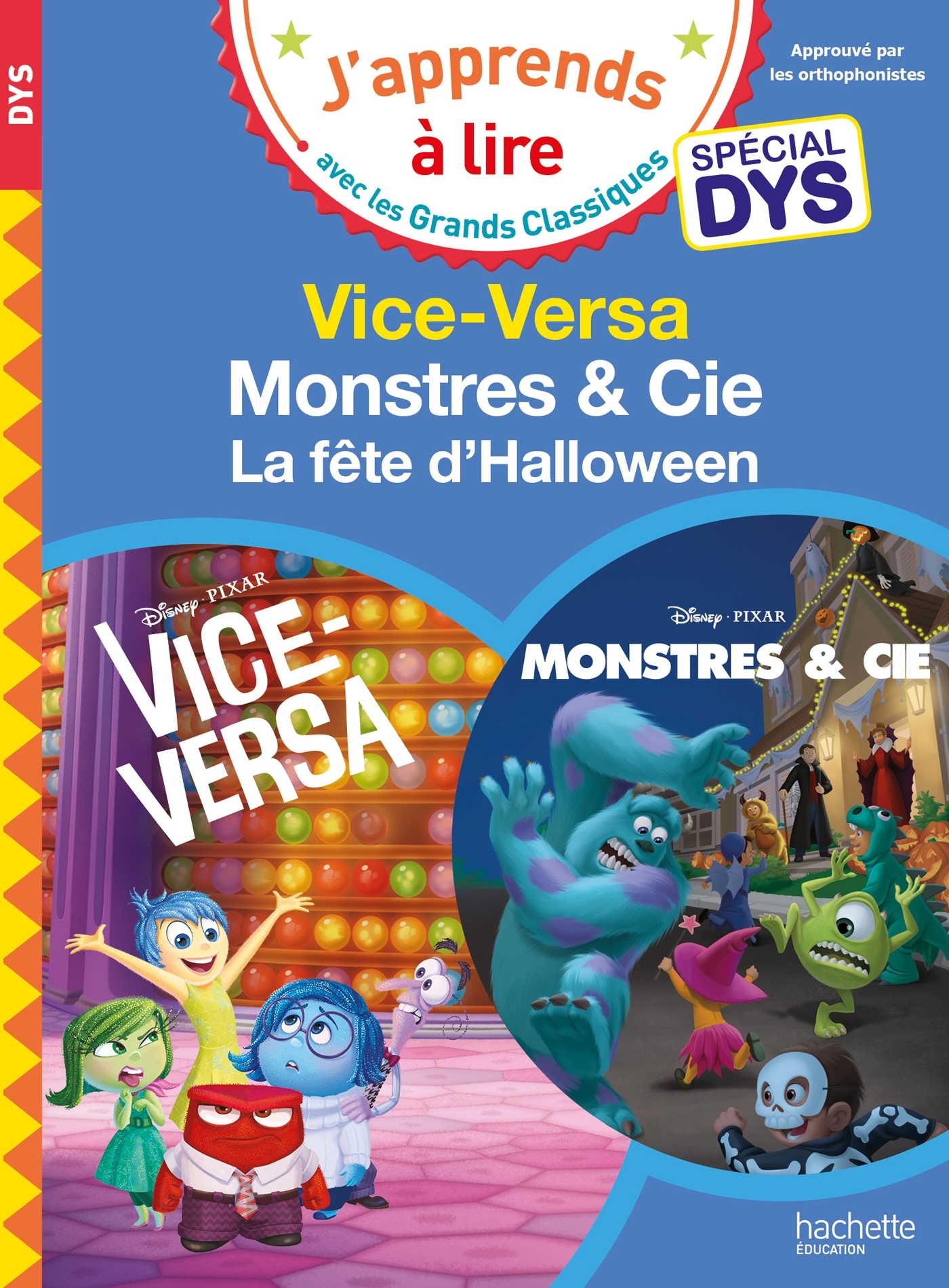 Disney - Vice-Versa / Monstres et cie, la fête d'Halloween - Spécial DYS  (dyslexie)