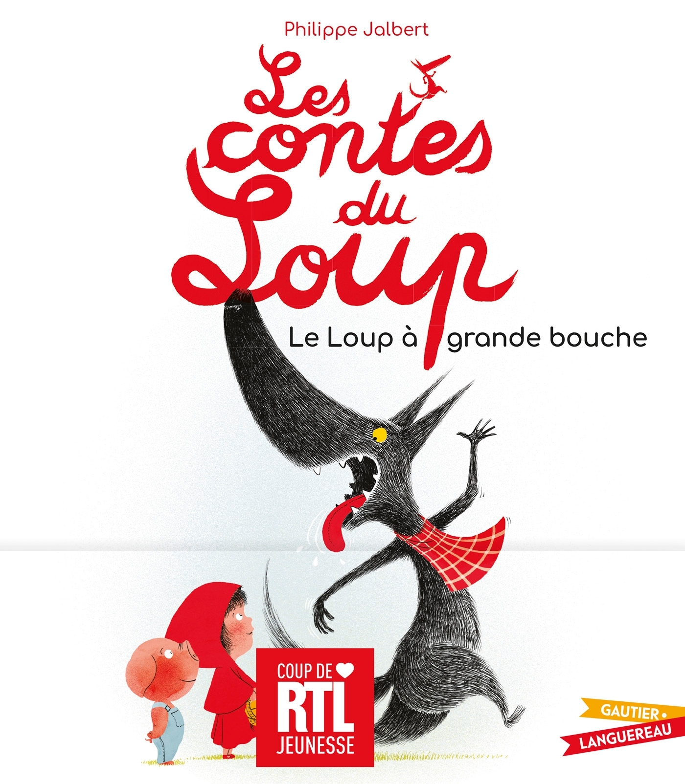 Les contes du Loup - Le Loup à grande bouche