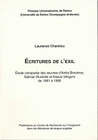 ECRITURES DE L'EXIL. ETUDE COMPAREE DES SUVRES D'ANITA BROOKNER, SALM AN RUSHDIE ET KAZUO ISHIGURO D