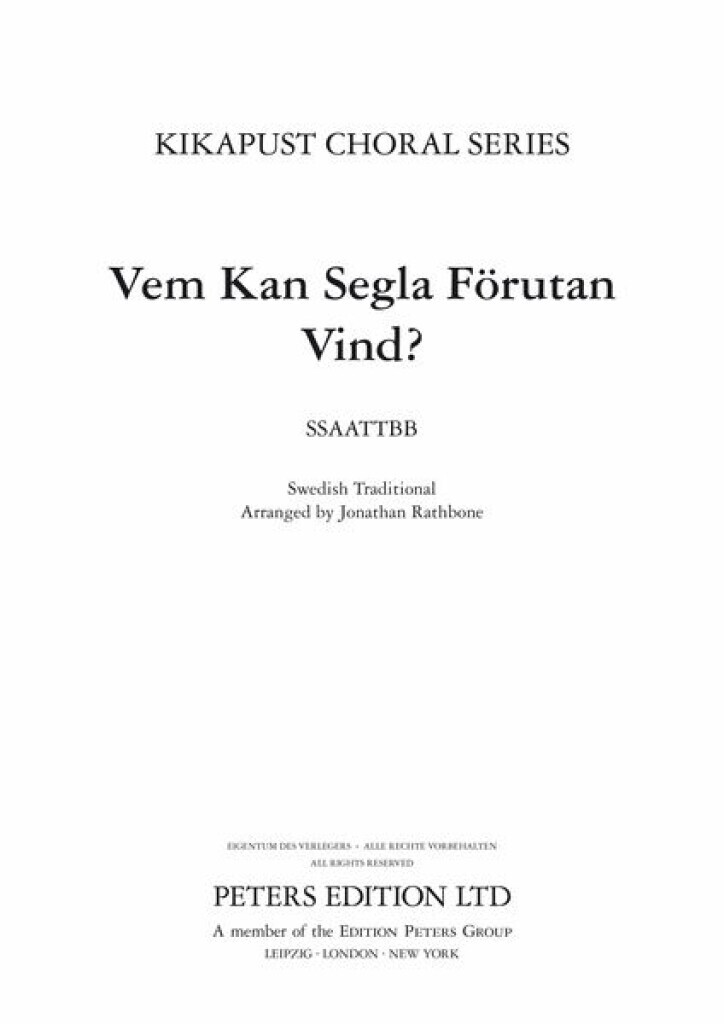 JONATHAN RATHBONE : VEM KAN SEGLA FORUTAN VIND? CHOEUR MIXTE SSAATTBB (20 EXEMPLAIRES MINIMUM)