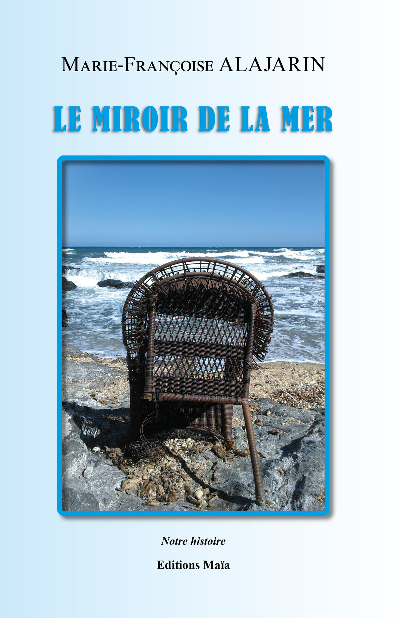 LE MIROIR DE LA MER