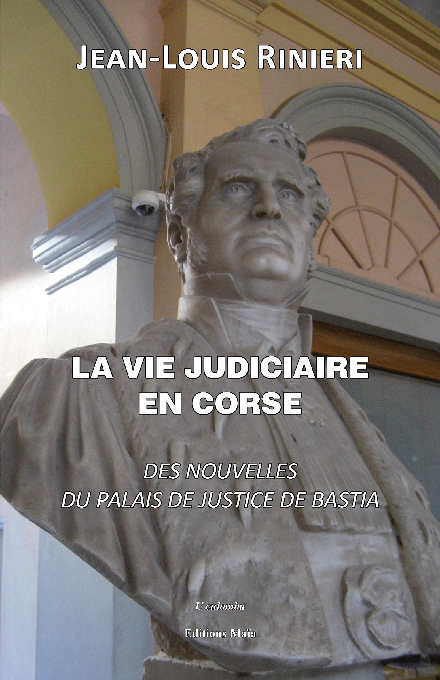 La vie judiciaire en Corse
