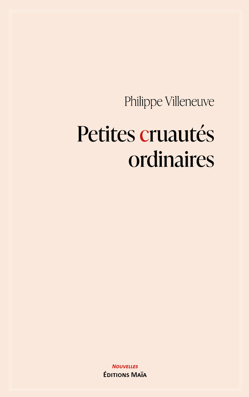 Petites cruautés ordinaires