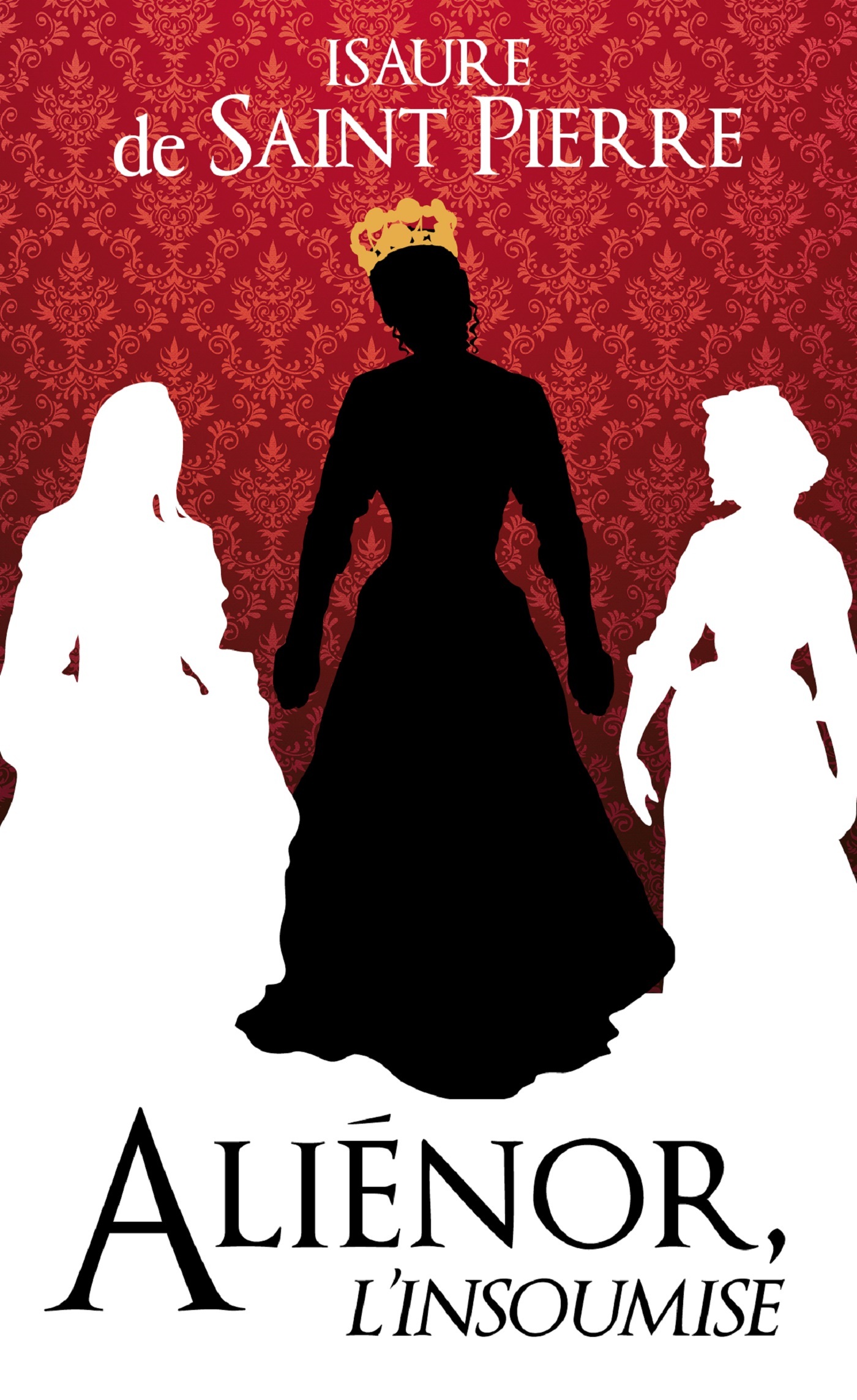 Aliénor, L'insoumise