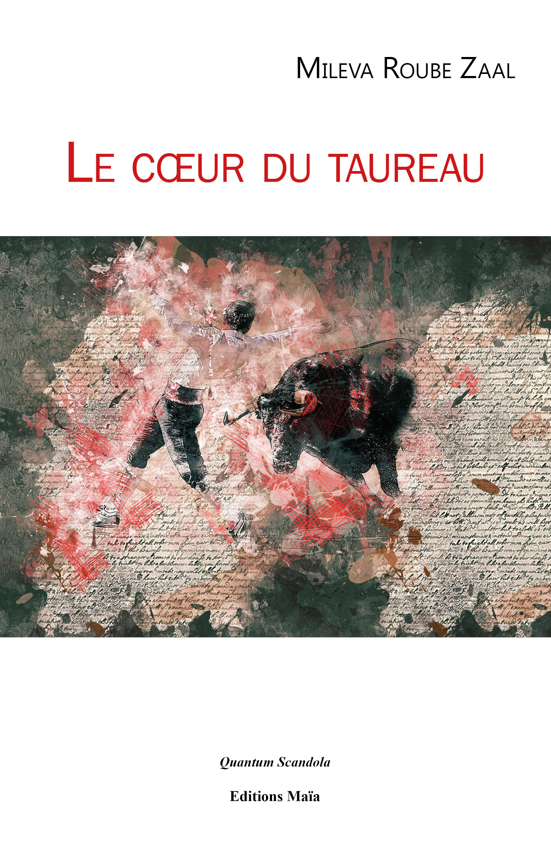 Le cœur du taureau