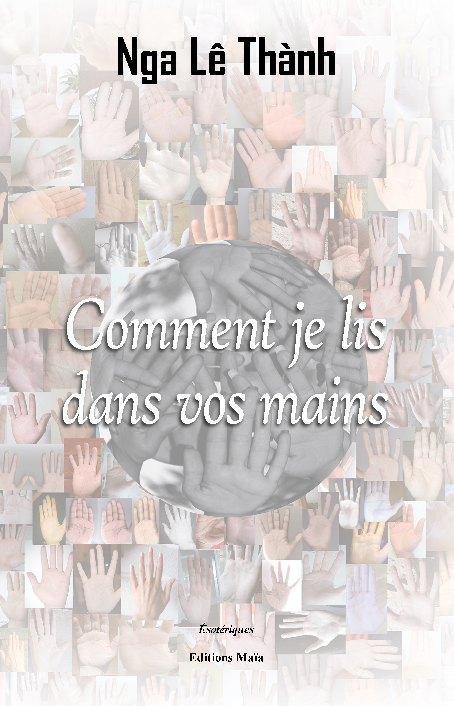 Comment je lis dans vos mains