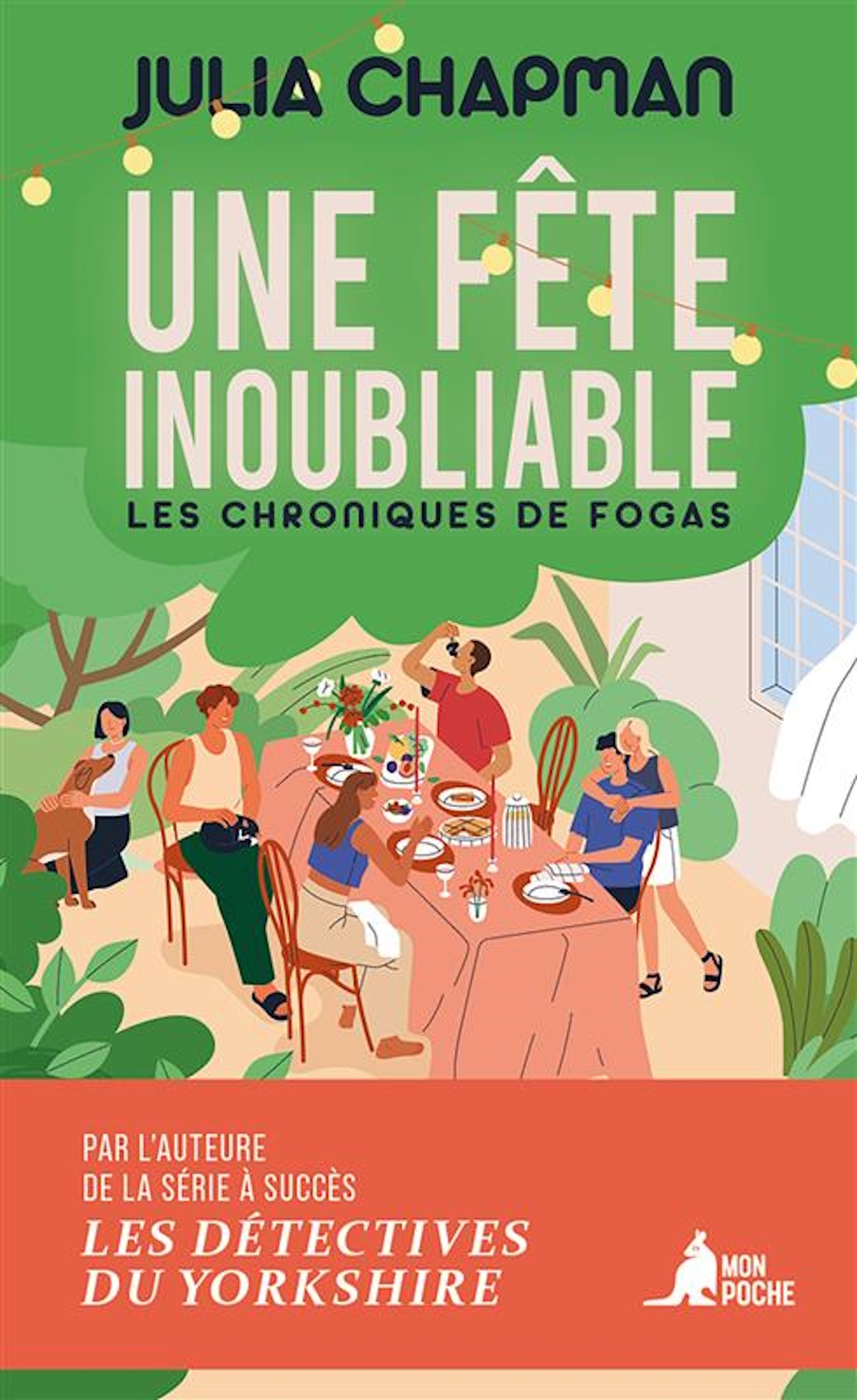 Une fête inoubliable - Les Chroniques de Fogas