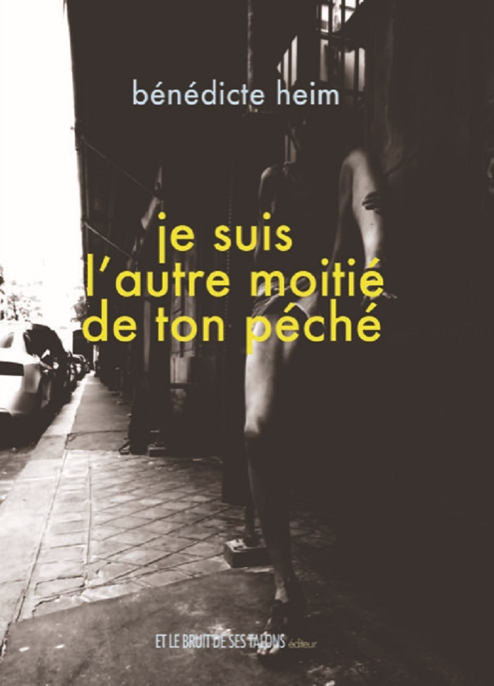 Je suis l'autre moitié de ton péché