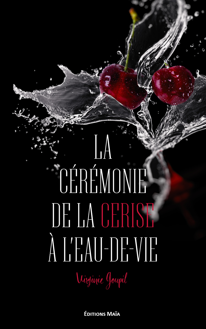 La cérémonie de la cerise à l'eau-de-vie