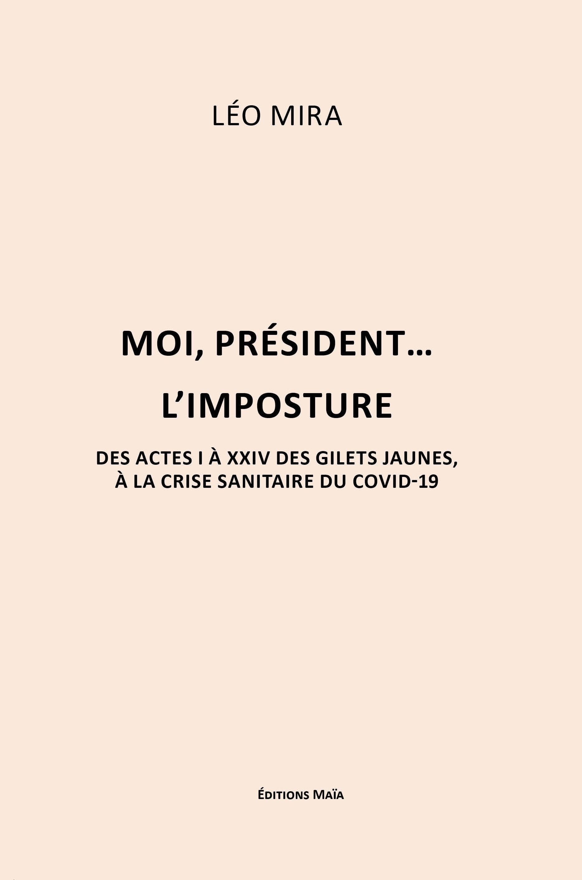 Moi, président… L'imposture