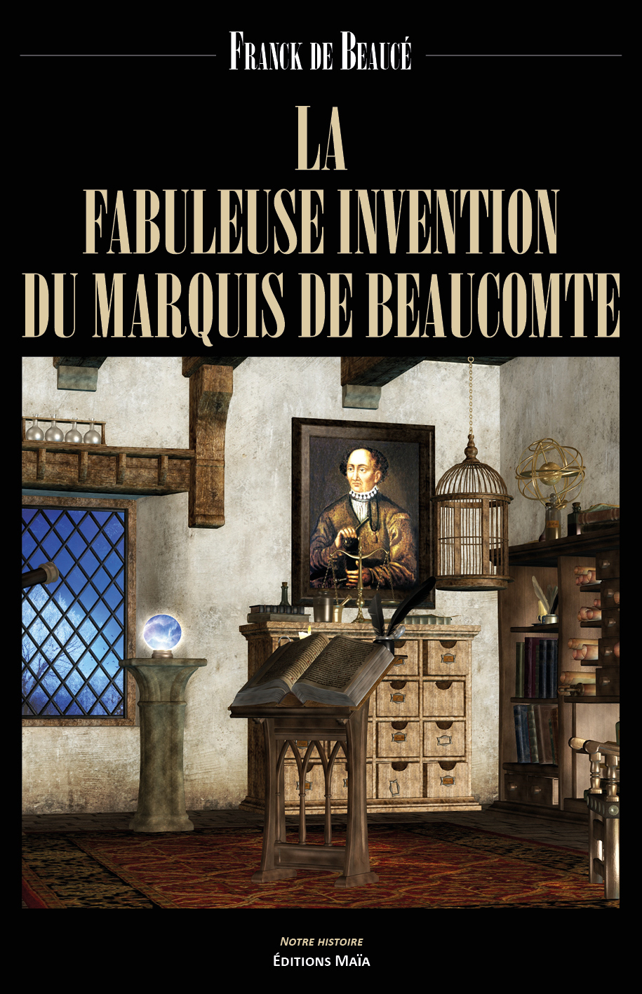 La fabuleuse invention du marquis de Beaucomte