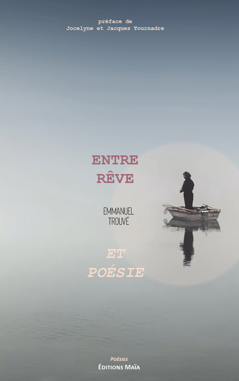 Entre rêve et poésie