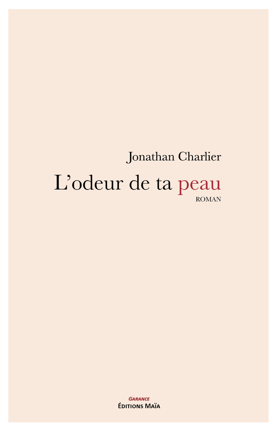 L'odeur de ta peau