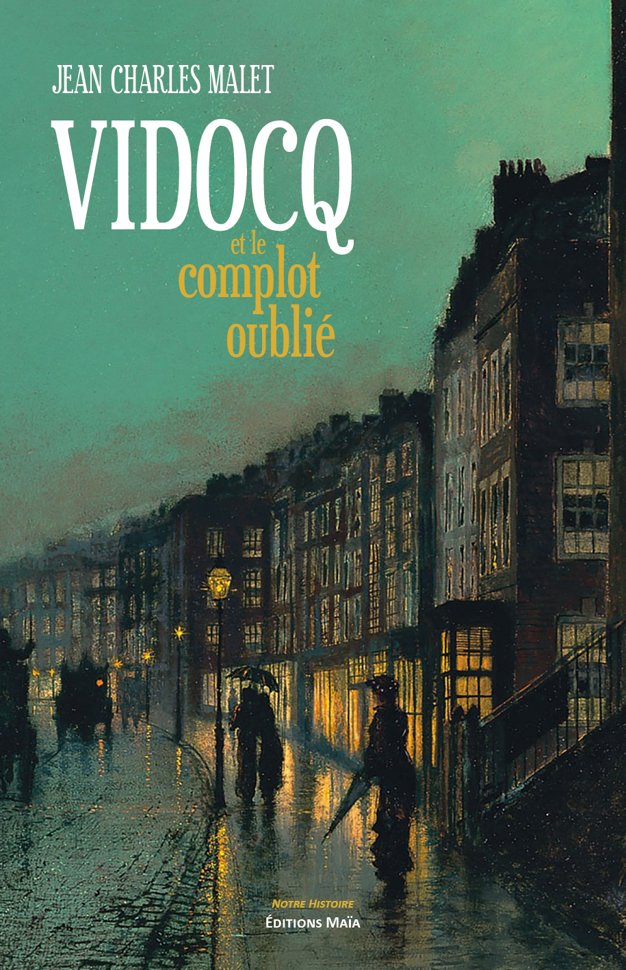 Vidocq et le complot oublié