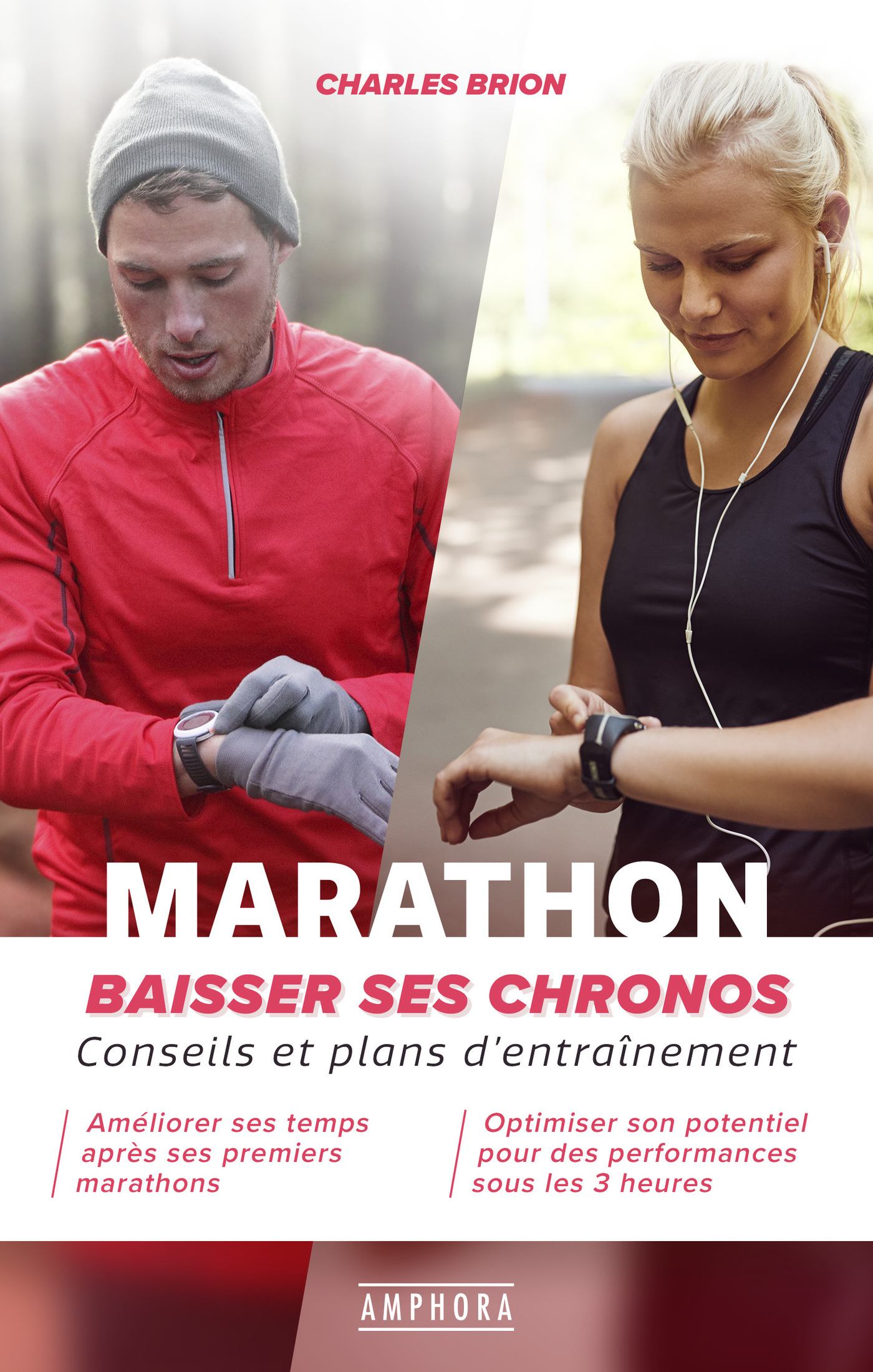 Marathon - Baissez vos chronos