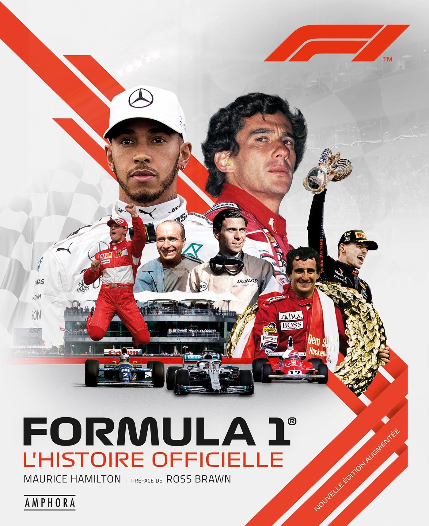 FORMULA 1 - L'HISTOIRE OFFICIELLE - Nouvelle édition augmentée