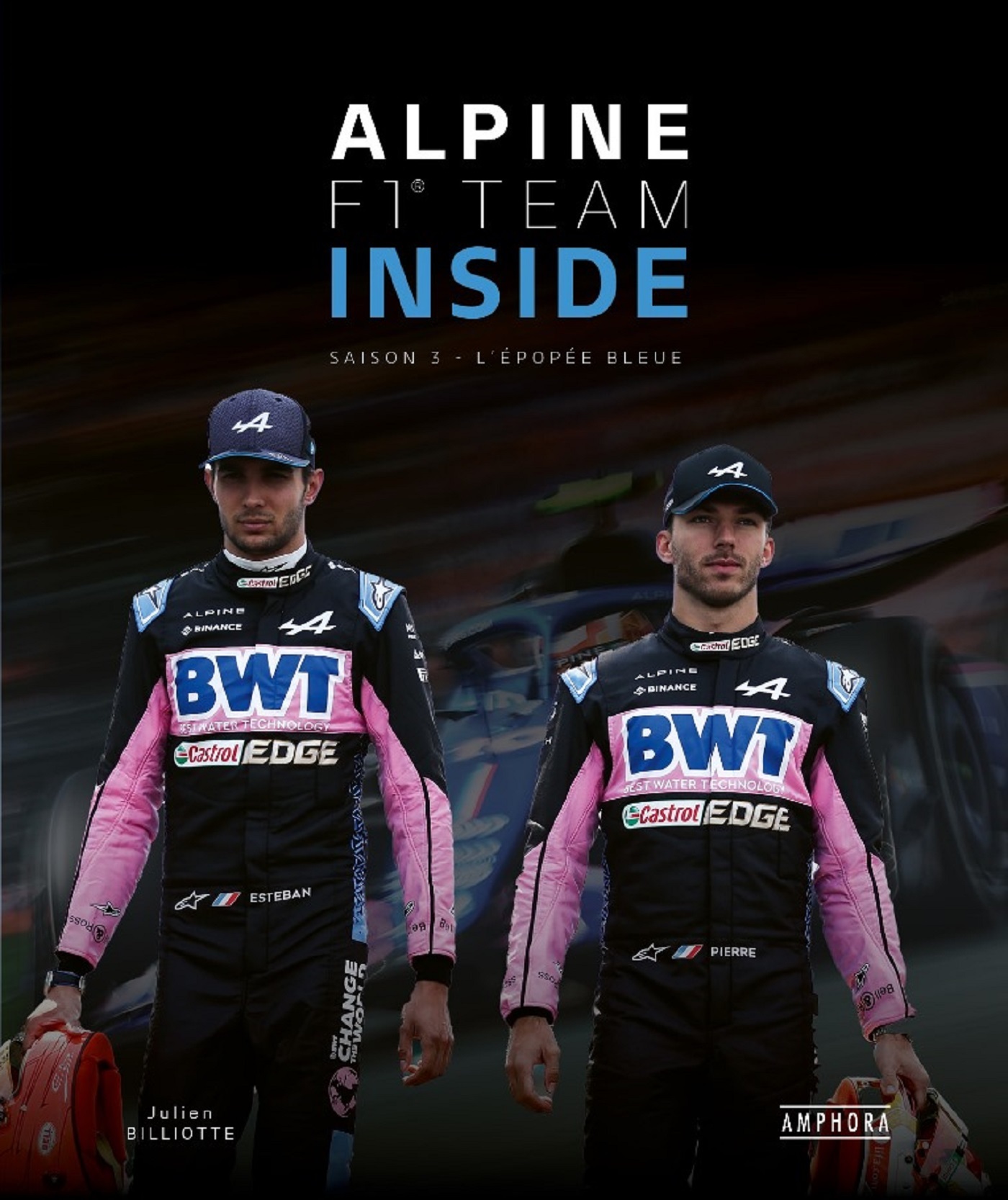 Alpine F1 team inside. Saison 3