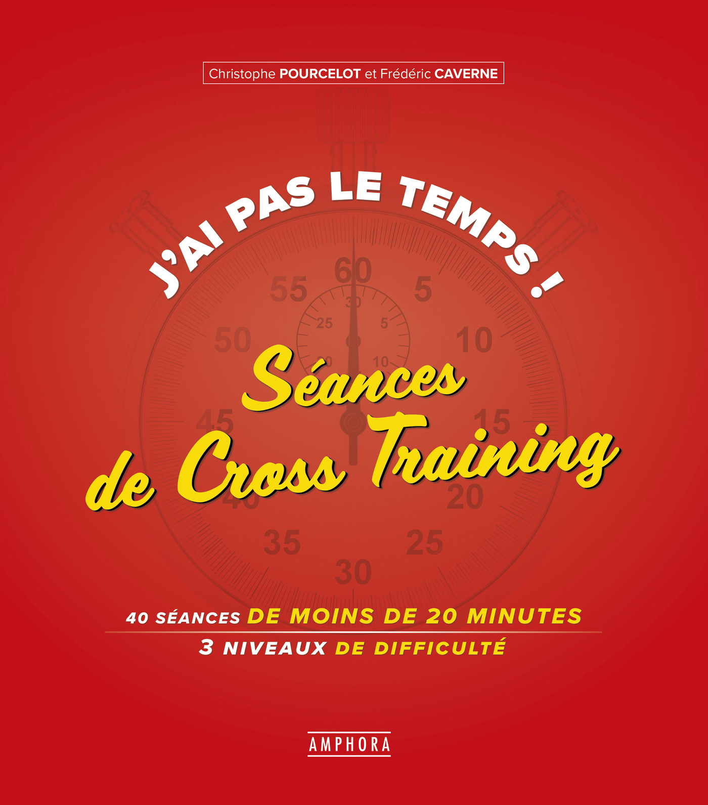 J'ai pas le temps ! Séances de cross-training