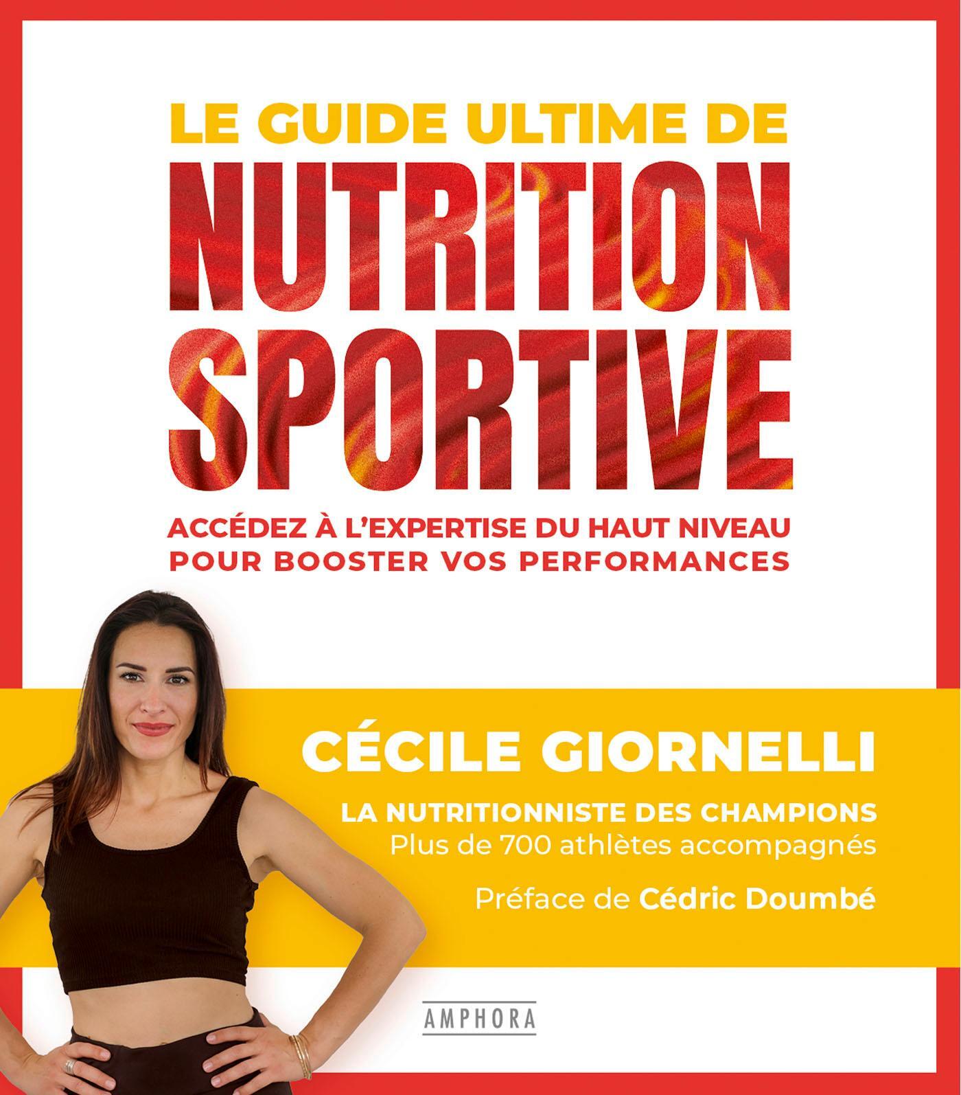 Le guide ultime de la nutrition sportive