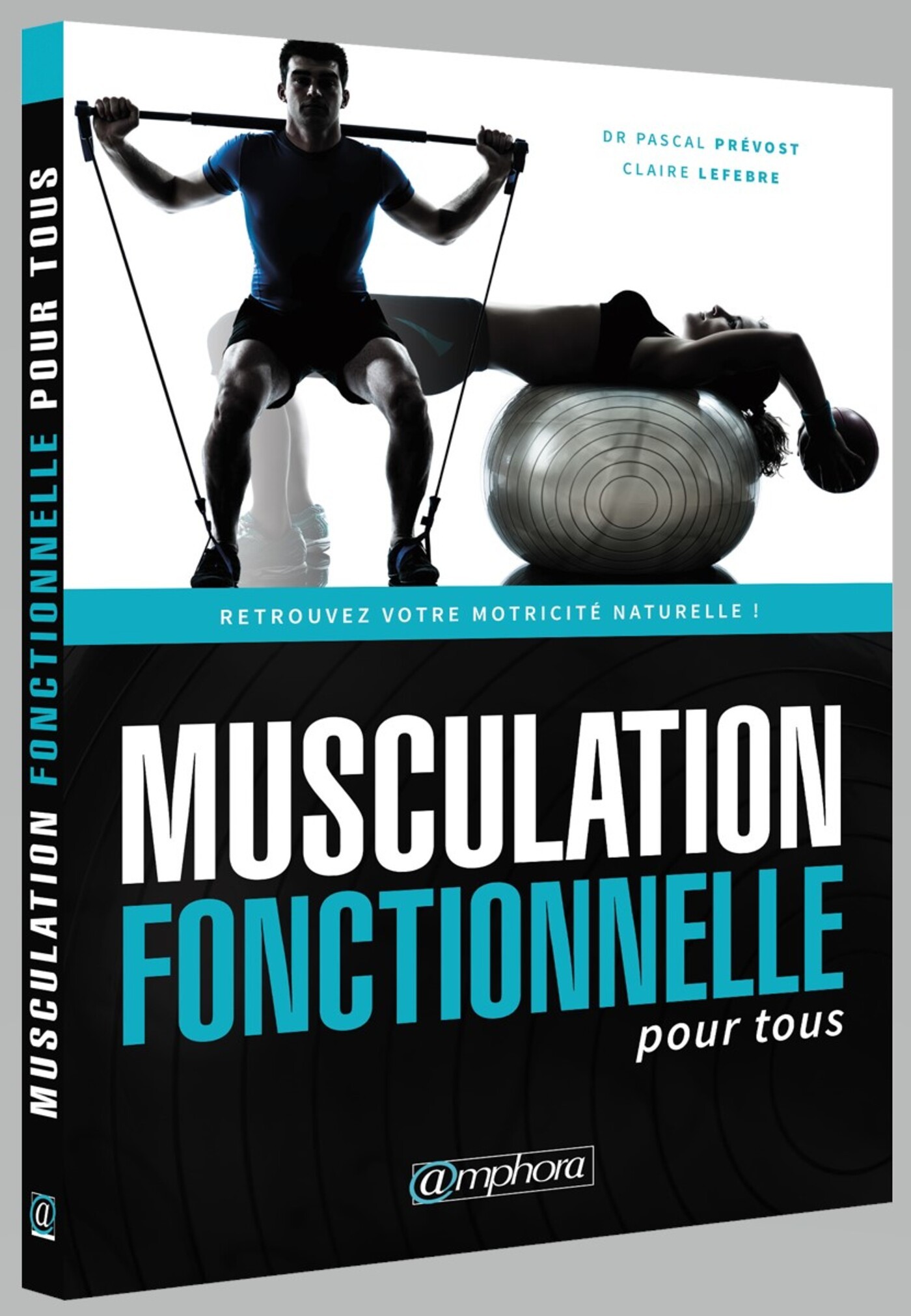 Musculation fonctionnelle pour tous