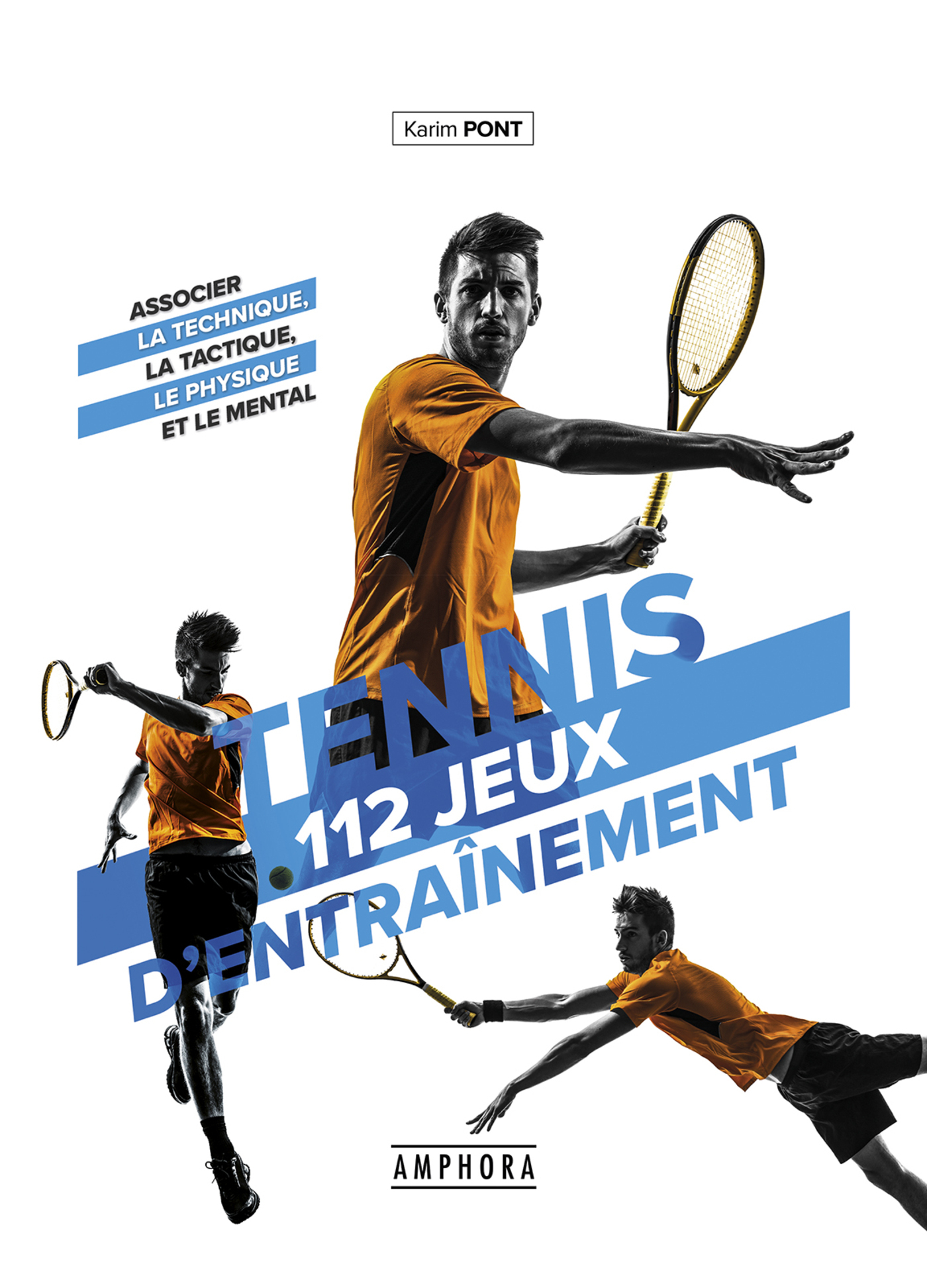 Tennis 112 jeux d'entrainement pour tous