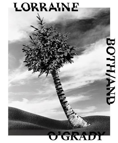 Lorraine O'Grady : Both/And /anglais