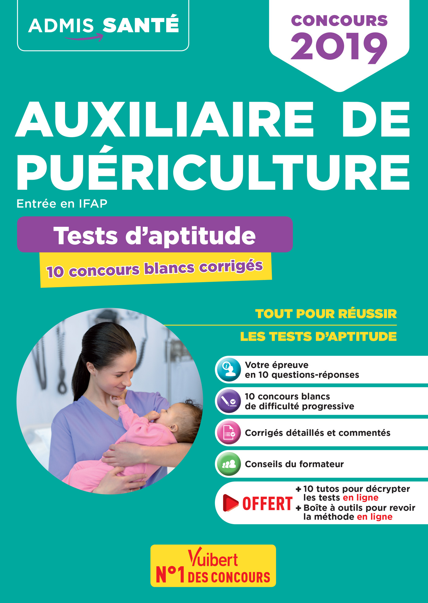 Concours Auxiliaire de puériculture - Entrée en IFAP - Tests d'aptitude - 10 concours blancs corrigés
