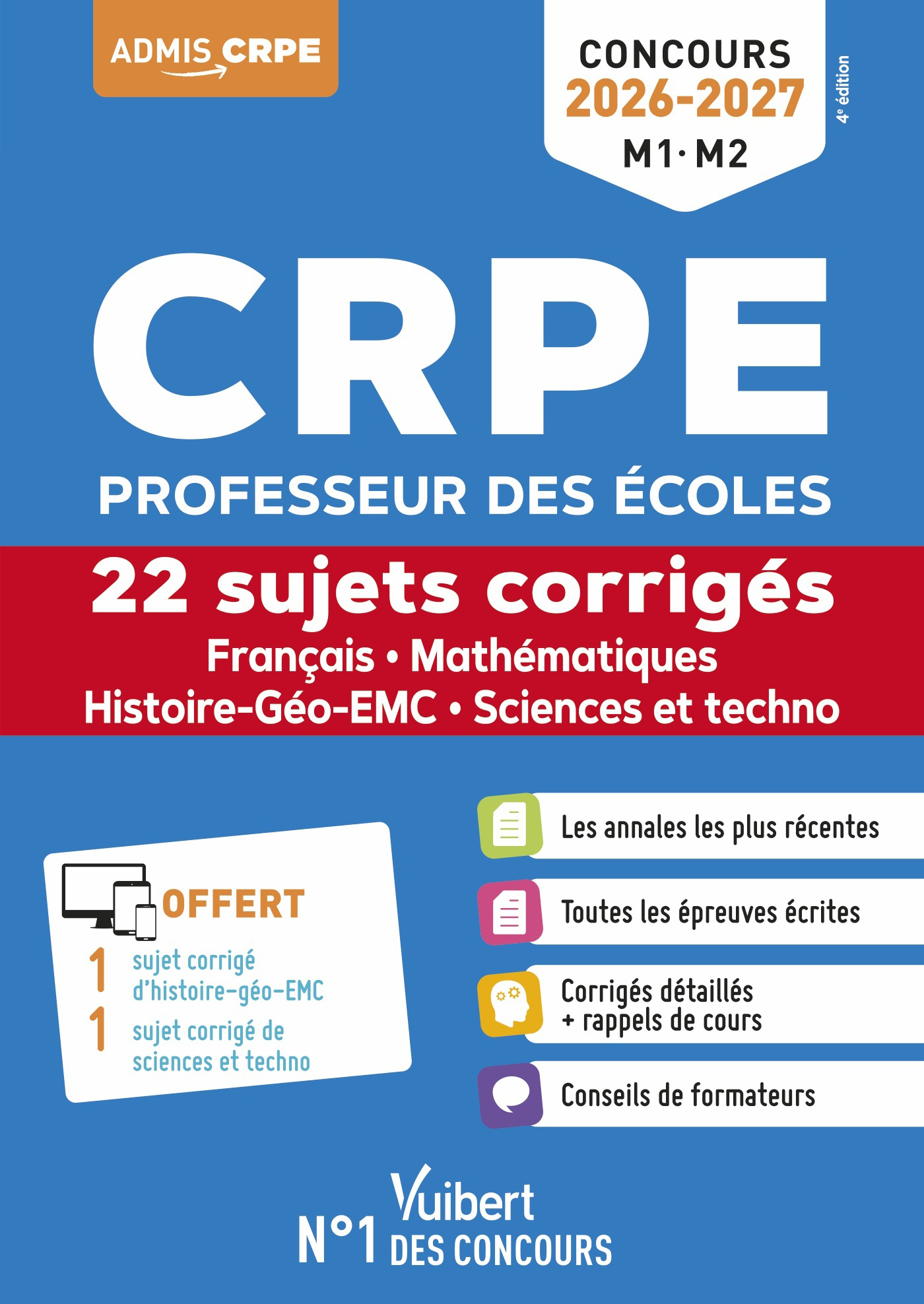 CRPE 2026-2027 (M1. M2) - Français, Mathématiques, Histoire-Géo-EMC, Sciences et techno - 22 sujets corrigés