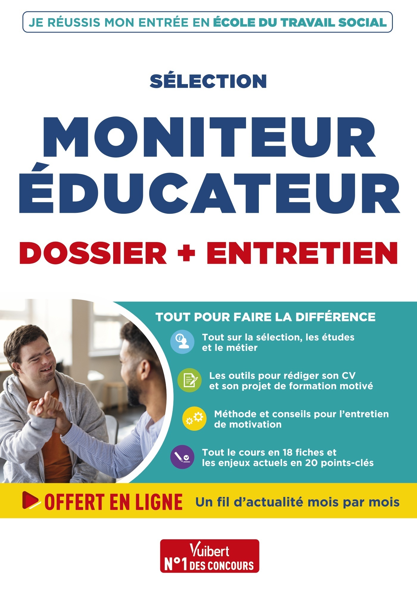 Sélection Moniteur éducateur - Dossier et entretien - Fil d'actu offert