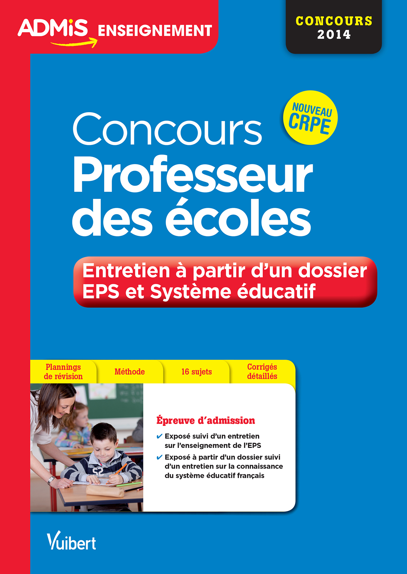 Concours Professeur des écoles - Entretien à partir d'un dossier EPS et Système éducatif - Admis - Entraînement