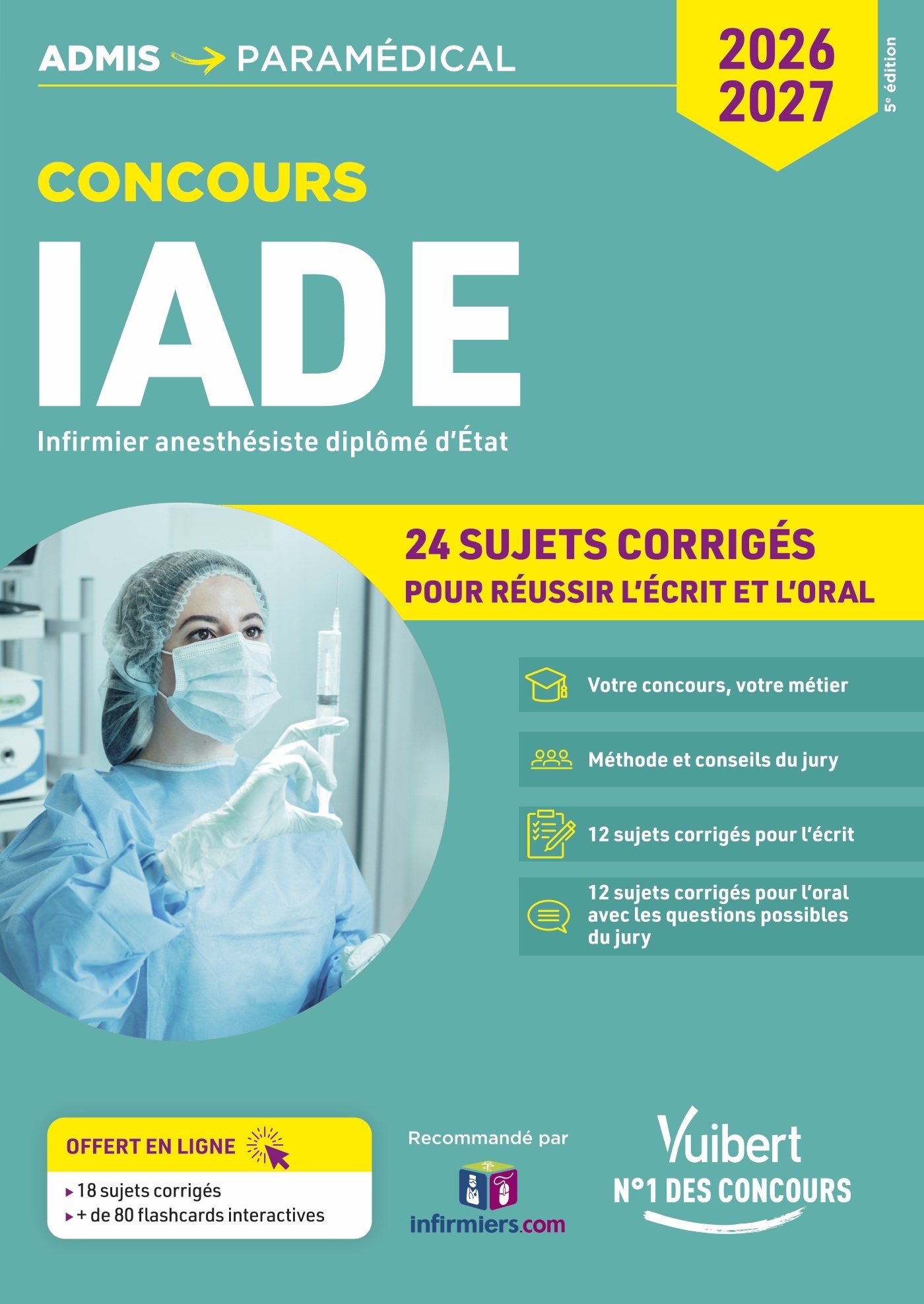 Concours IADE - 24 sujets corrigés (écrit et oral)