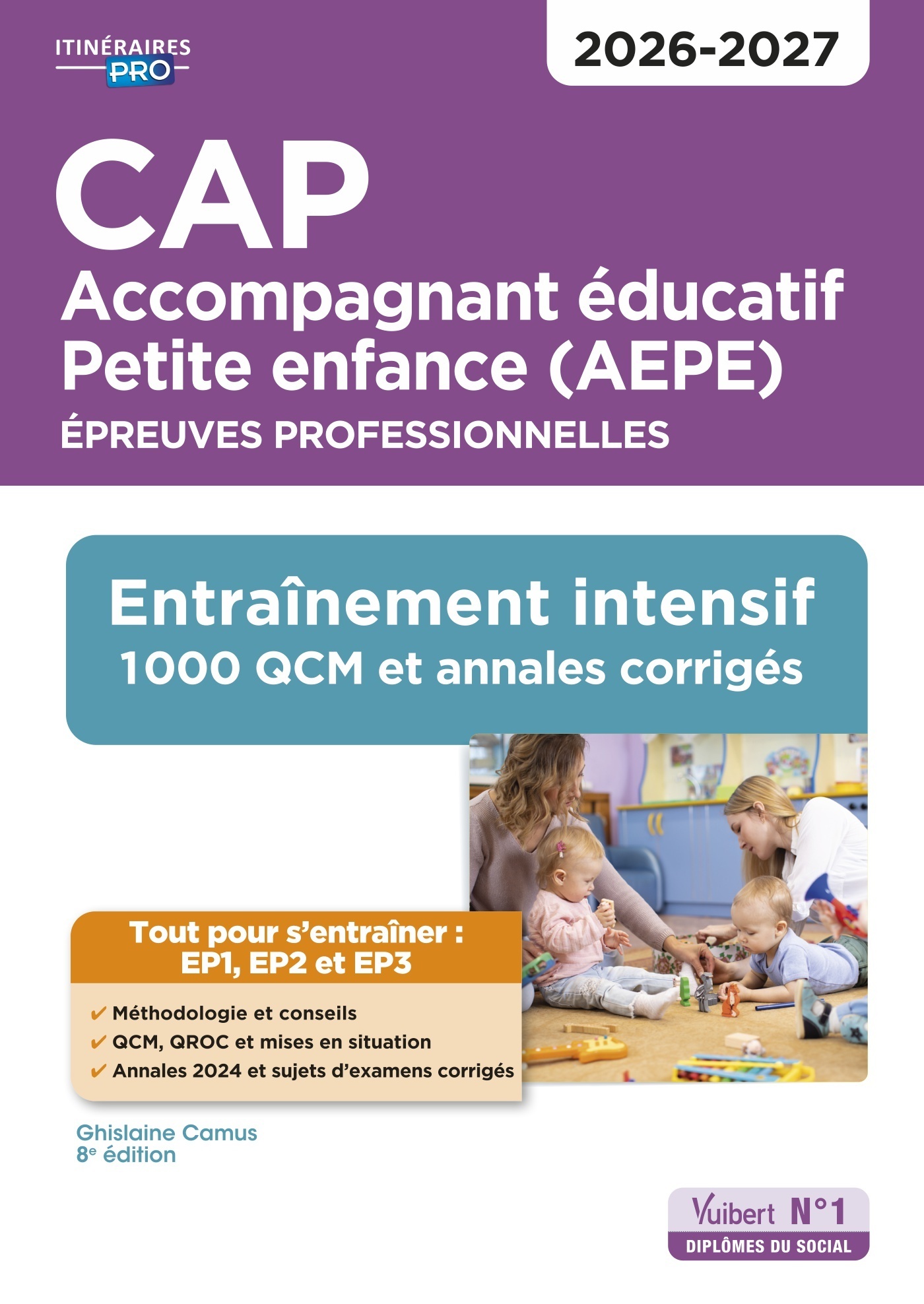 CAP Accompagnant éducatif Petite enfance - Épreuves professionnelles - EP1, EP2 et EP3