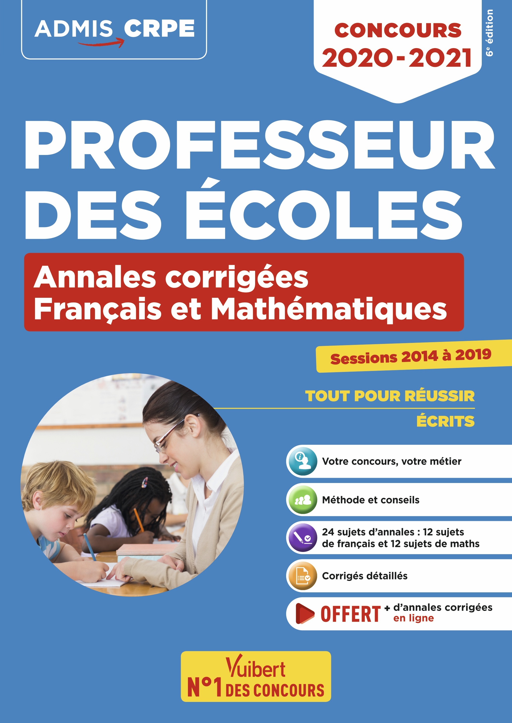 Concours Professeur des écoles - CRPE - Français et Mathématiques - Annales corrigées