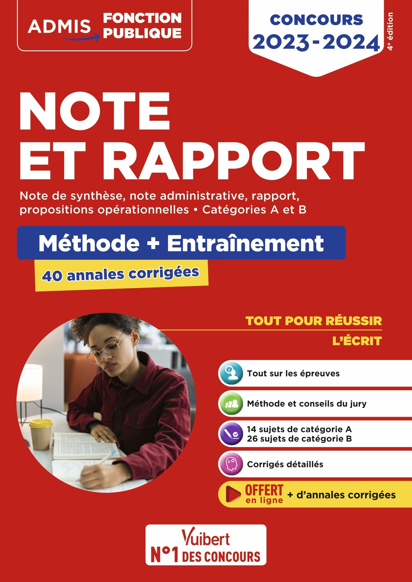 Note et Rapport - Méthode et entraînement intensif - 40 annales corrigées - Catégories A et B