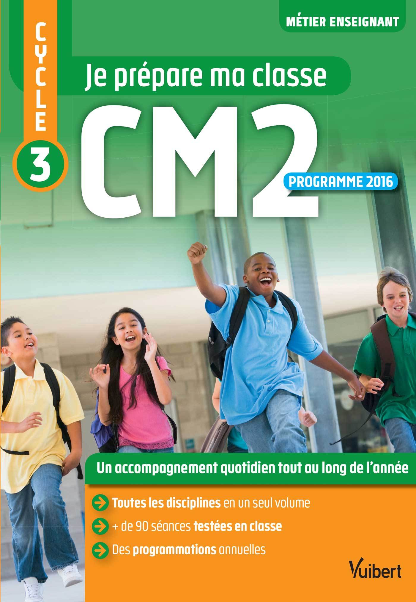 Je prépare ma classe de CM2 - Cycle 3