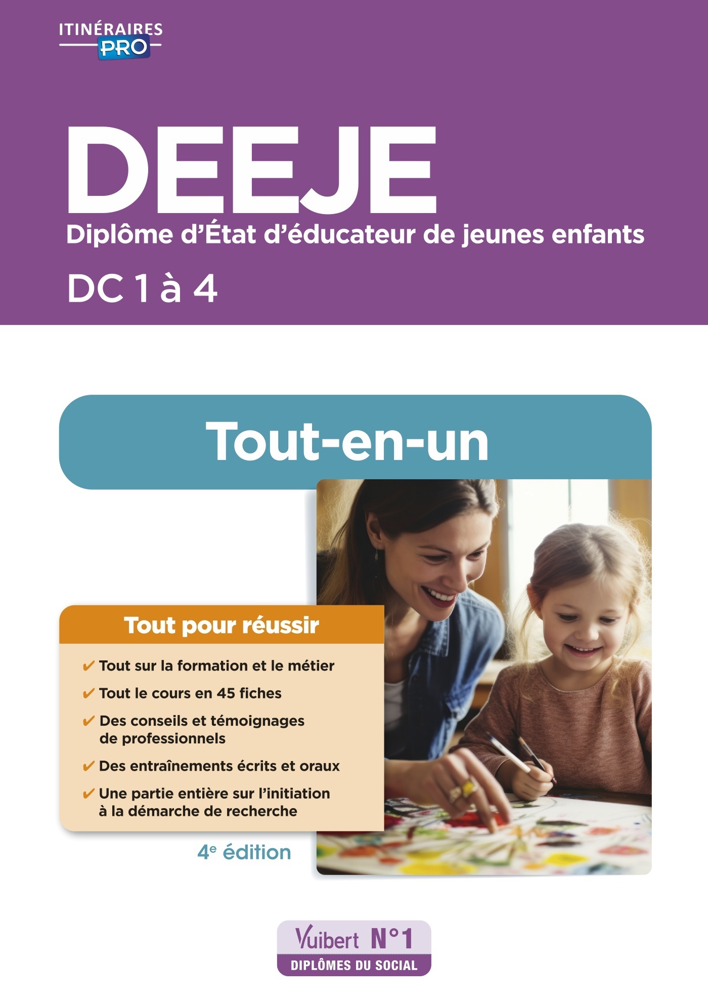 DEEJE - DC 1 à 4 - Préparation complète pour réussir sa formation - Tout-en-un