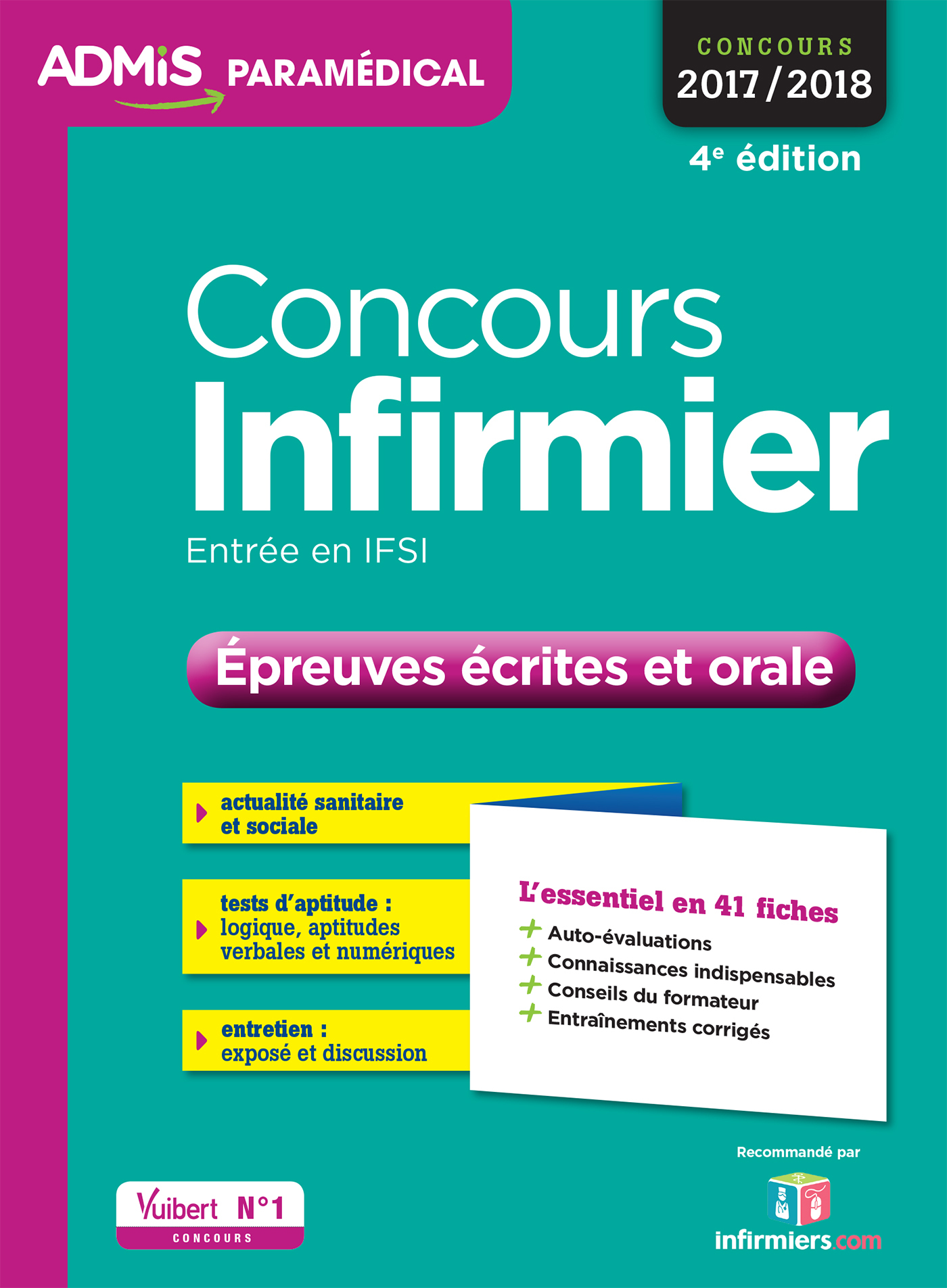 Concours Infirmier - Épreuves écrites et orale - L'essentiel en 41 fiches