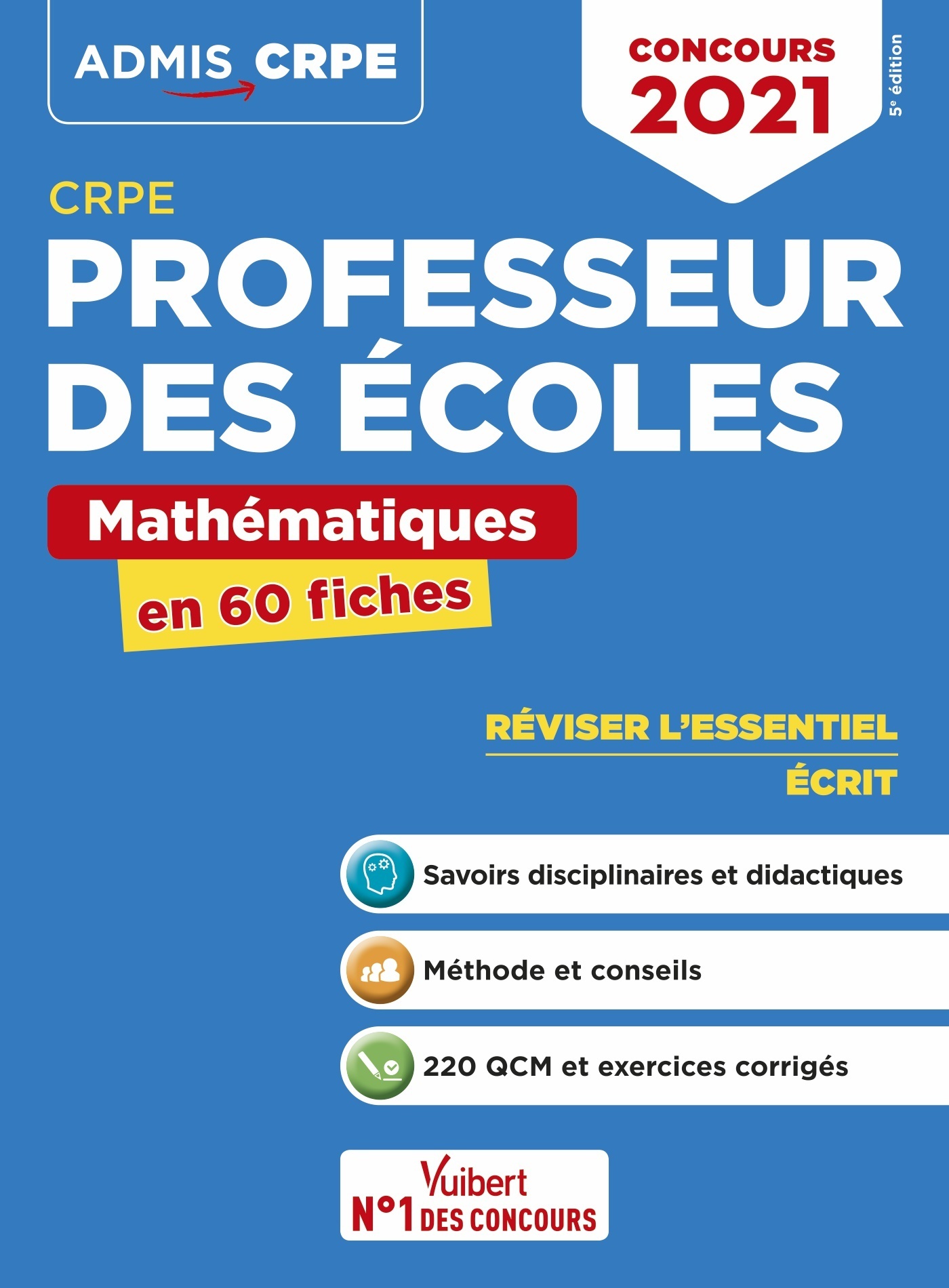 CRPE - Concours Professeur des écoles - Mathématiques - L'essentiel en 60 fiches