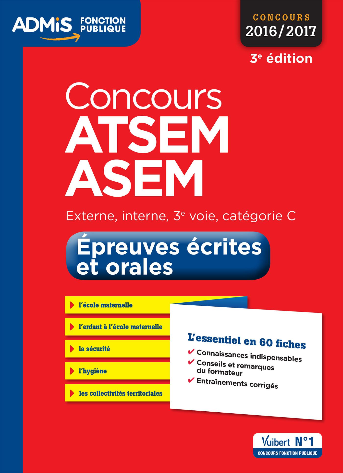 Concours ATSEM et ASEM - Catégorie C - Épreuves écrites et orales - L'essentiel en 60 fiches
