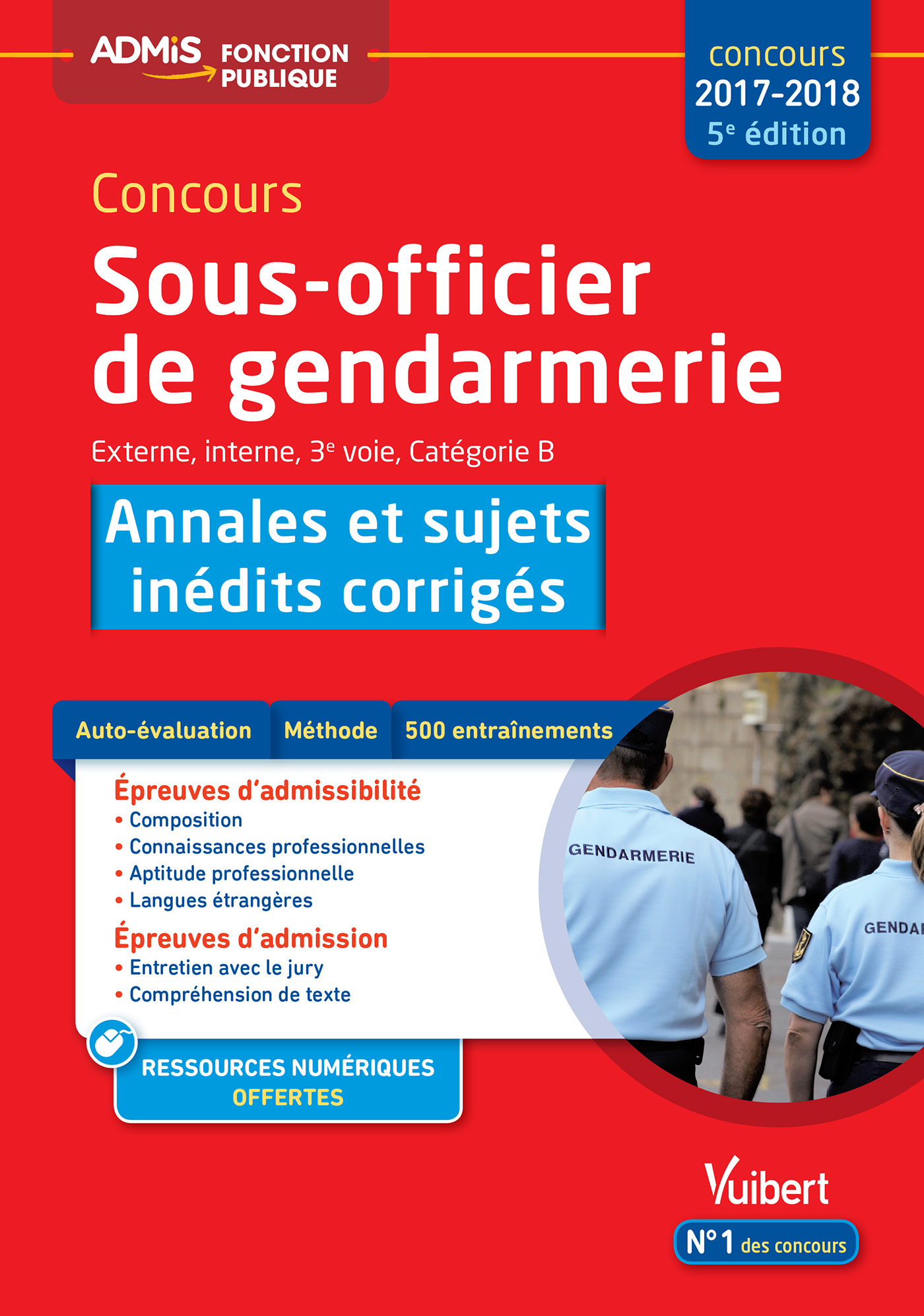 Concours Sous-officier de gendarmerie - Catégorie B - Annales et sujets inédits corrigés