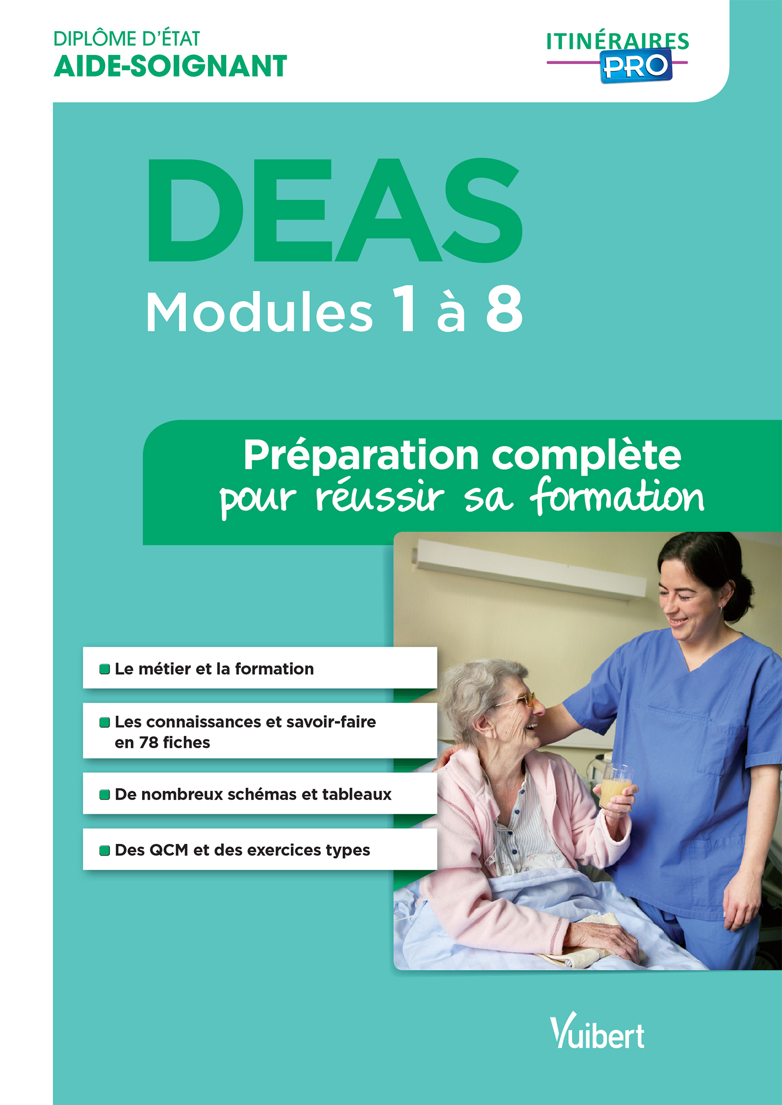 DEAS - Modules 1 à 8 - Préparation complète pour réussir sa formation