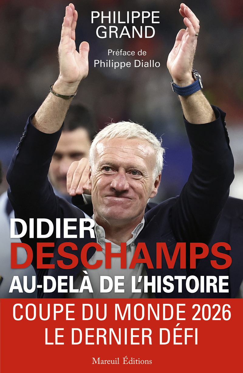 Didier Deschamps au-delà de l'histoire