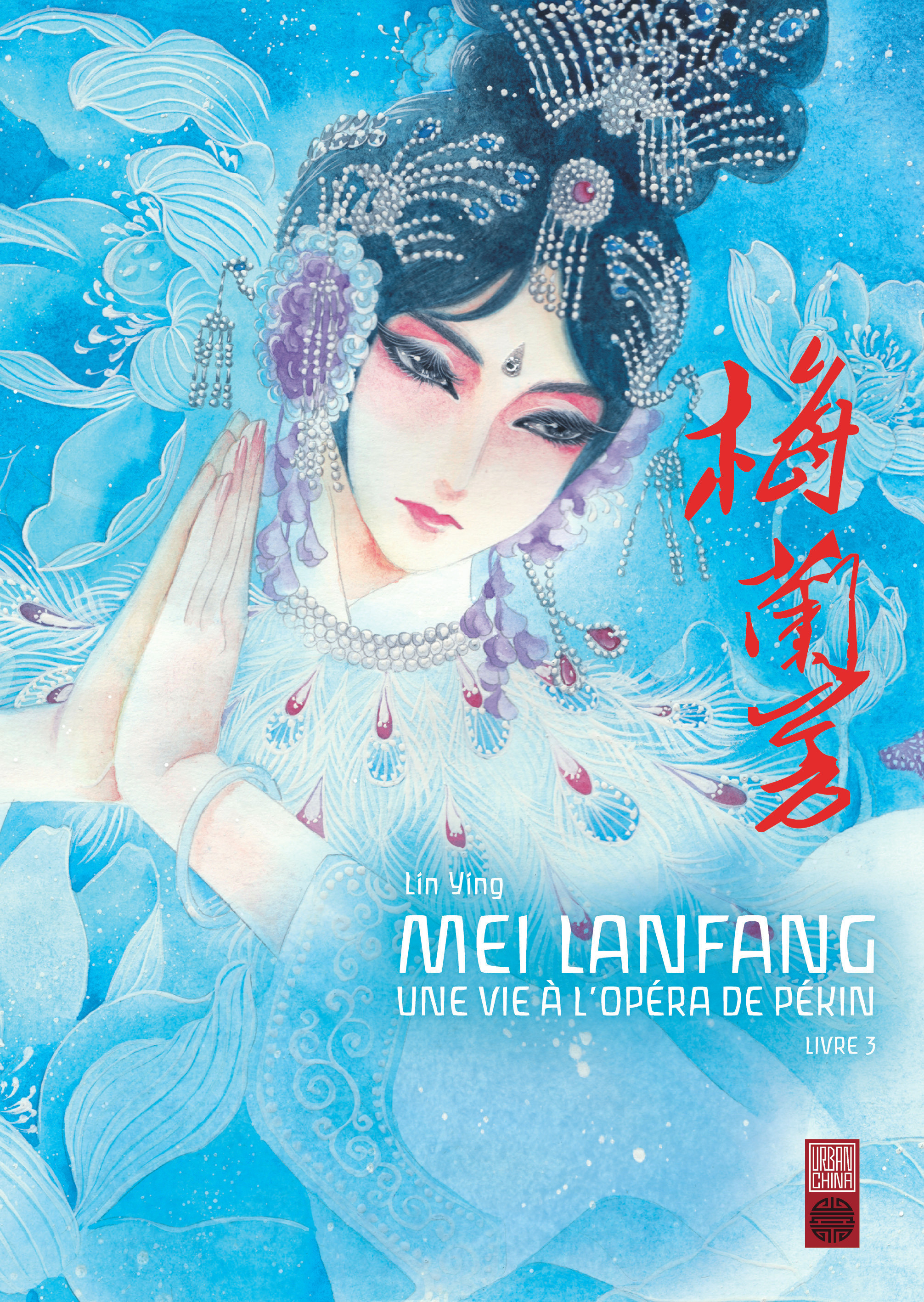 Mei Lanfang - Tome 3