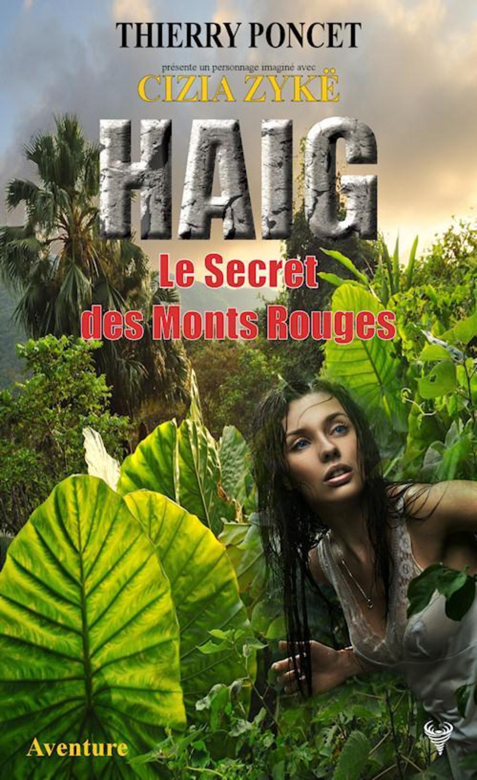 HAIG. Le Secret des Monts Rouges