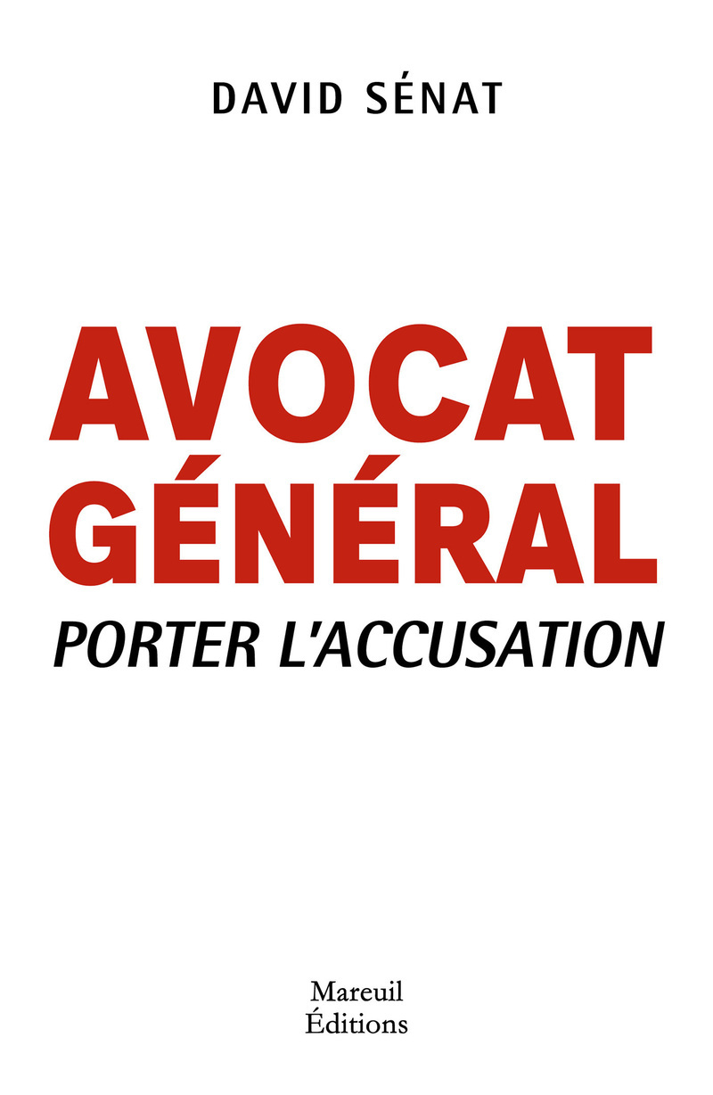 Avocat général - Porter l'accusation