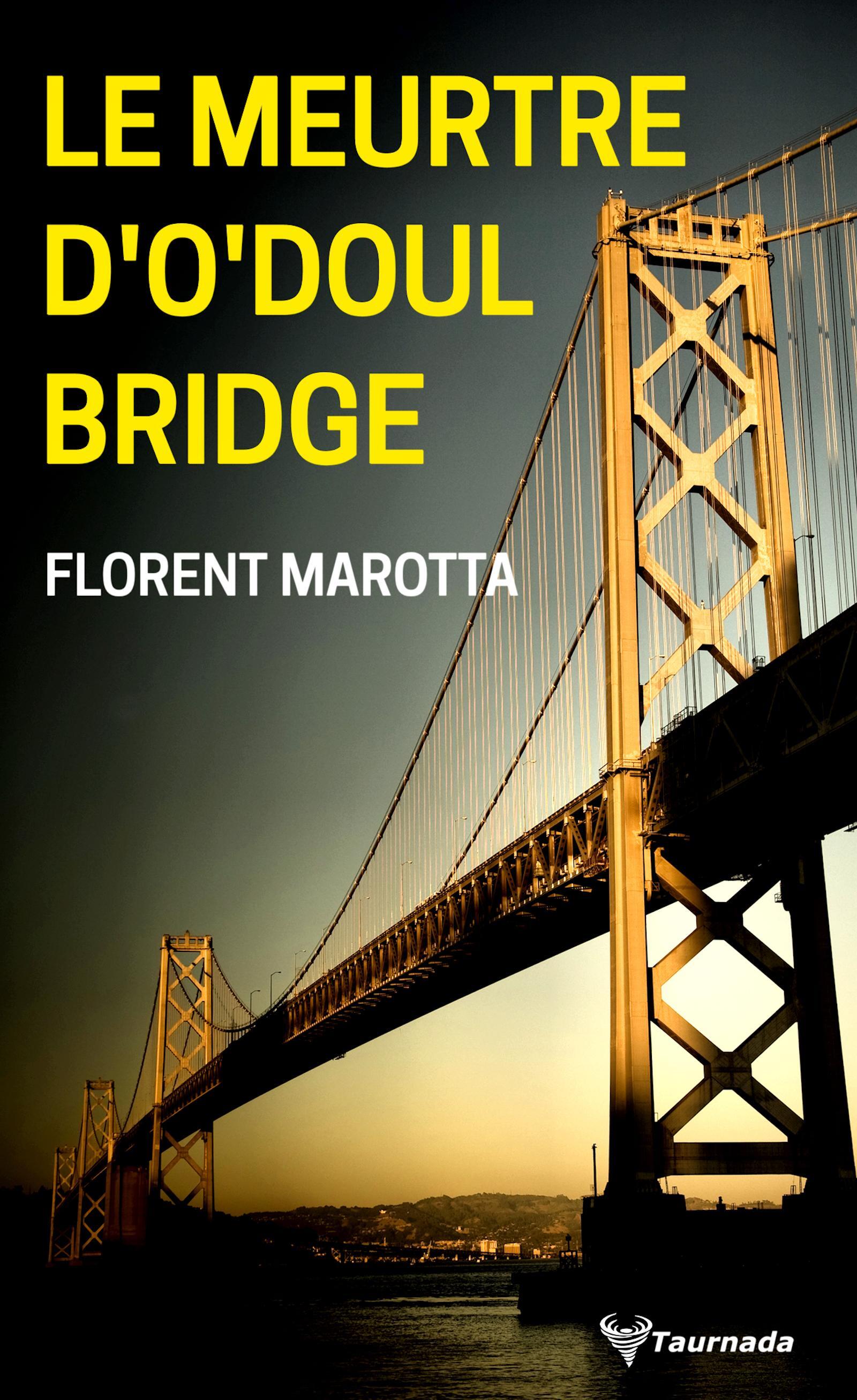Le Meurtre d'O'Doul Bridge